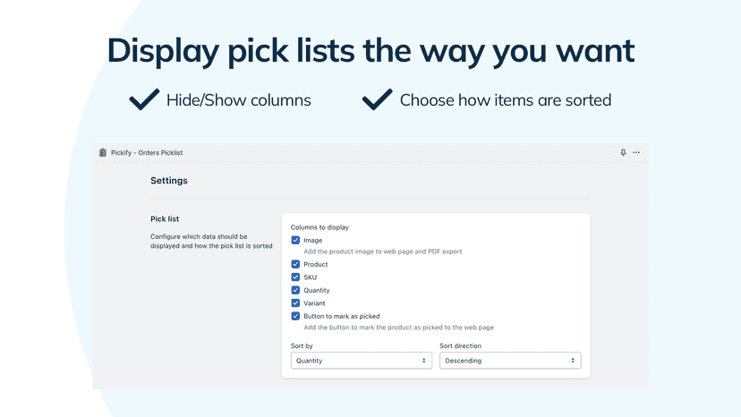 Display pick lists the way you want