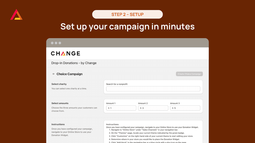 Set up your campaign in minutes