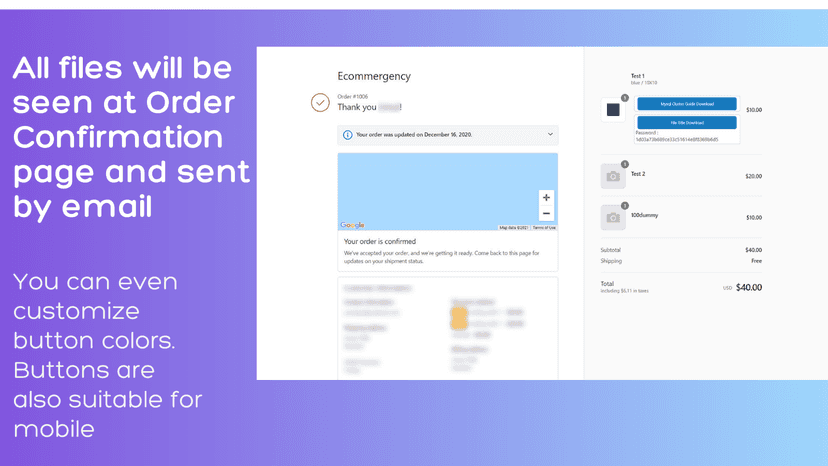 All files will be seen at Order Confirmation page&amp; sent by email