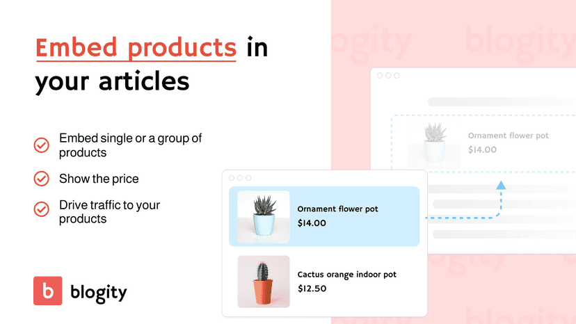 Embed products into your blog with ease, your blog can sell more