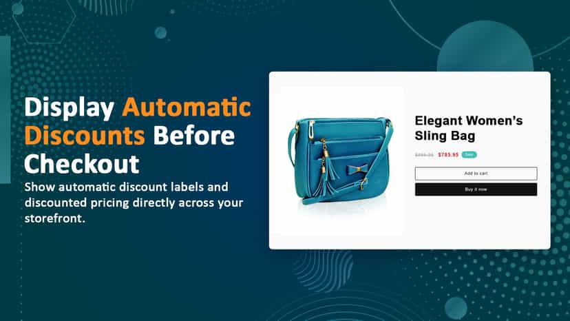Display automatic discount labels and pricing before checkout