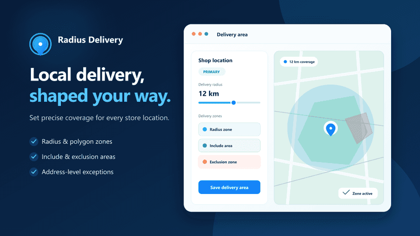 Radius Delivery map with radius, inclusion and exclusion zones
