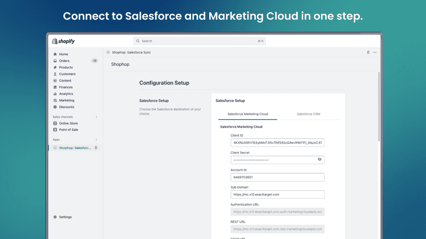 Connect to Salesforce and Marketing Cloud in one step.