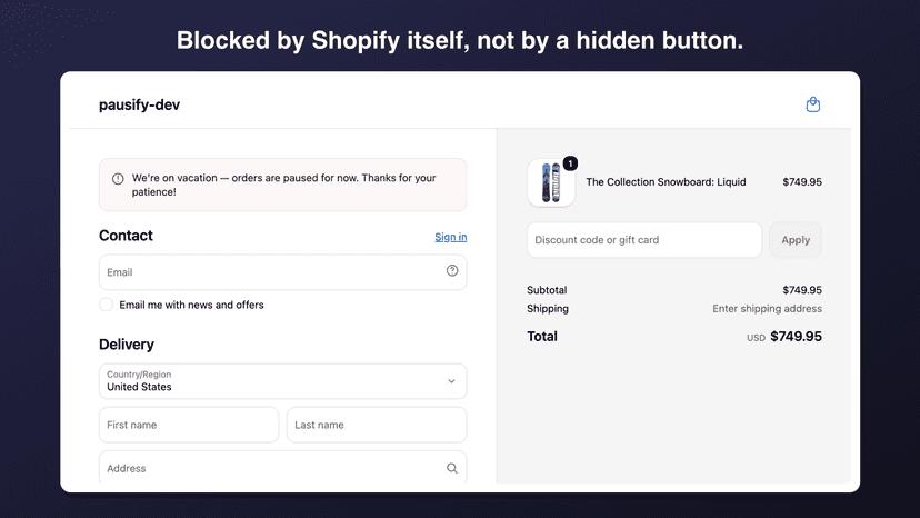 Blocked by Shopify itself, not by a hidden button.