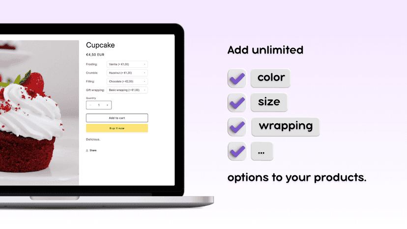 Add unlimited options to your products.
