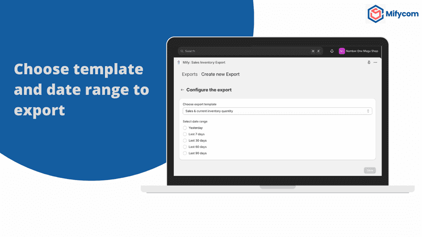 Choose template and date range to export