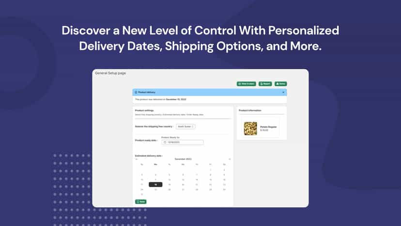 Personalized Delivery Dates Shipping Options, and More