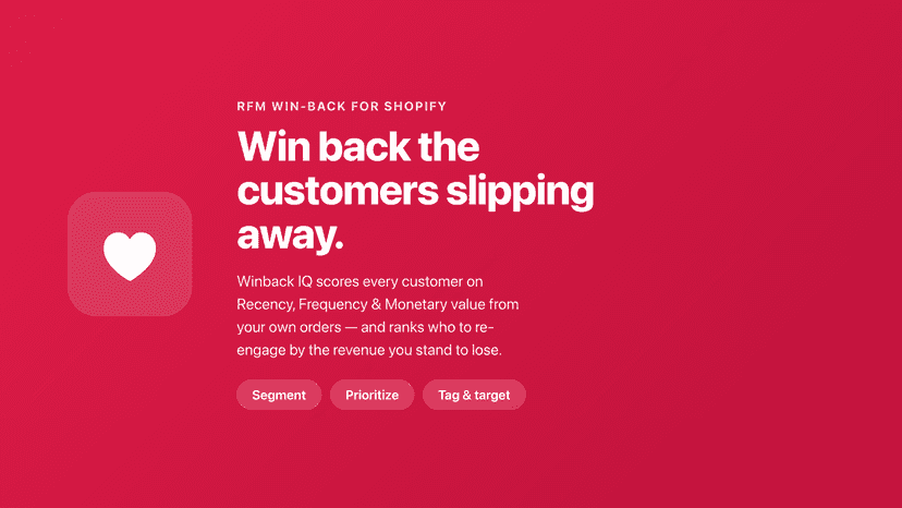 Winback IQ — RFM win-back for Shopify: segment, prioritize, tag