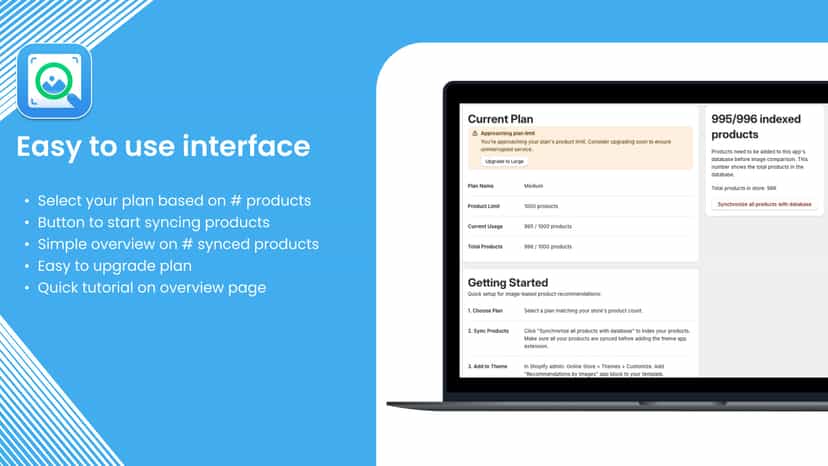 Get started right away using the simple interface
