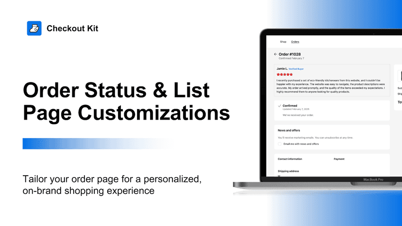 Checkout Kit - Order Status & List Page Customizations