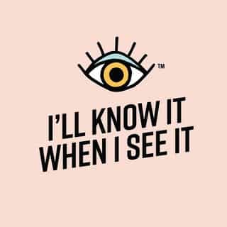 I'll Know It When I See It logo