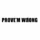 PROVE'M WRONG logo