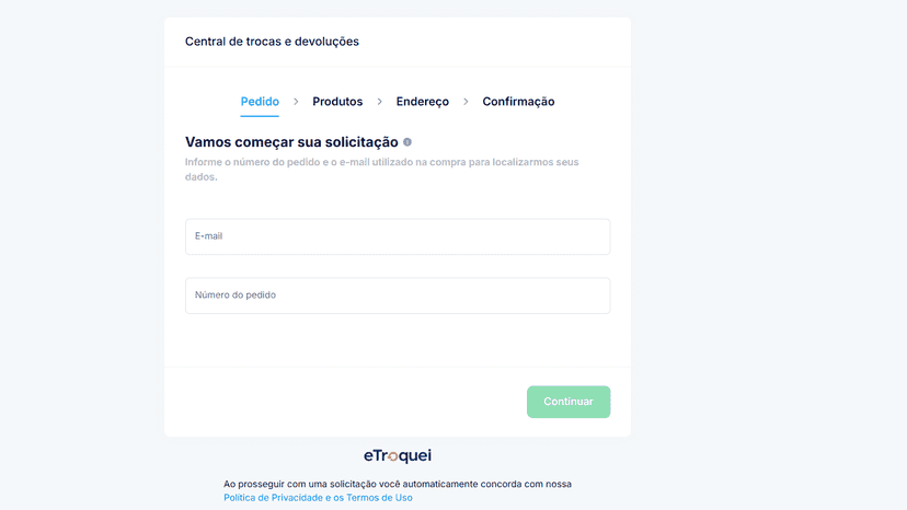 Inicie uma solicitação com número do pedido e e-mail.
