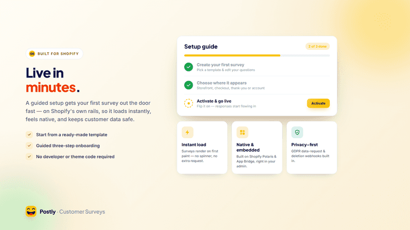 Guided setup with fast, native, privacy-first delivery