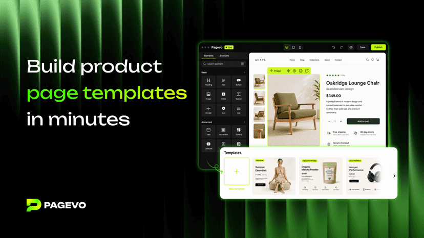 Build product page templates in minutes
