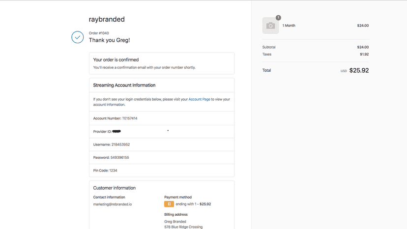 Order Status shows Streaming Login Information