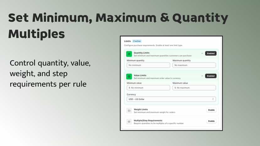 Set minimum, maximum and quantity multipliers