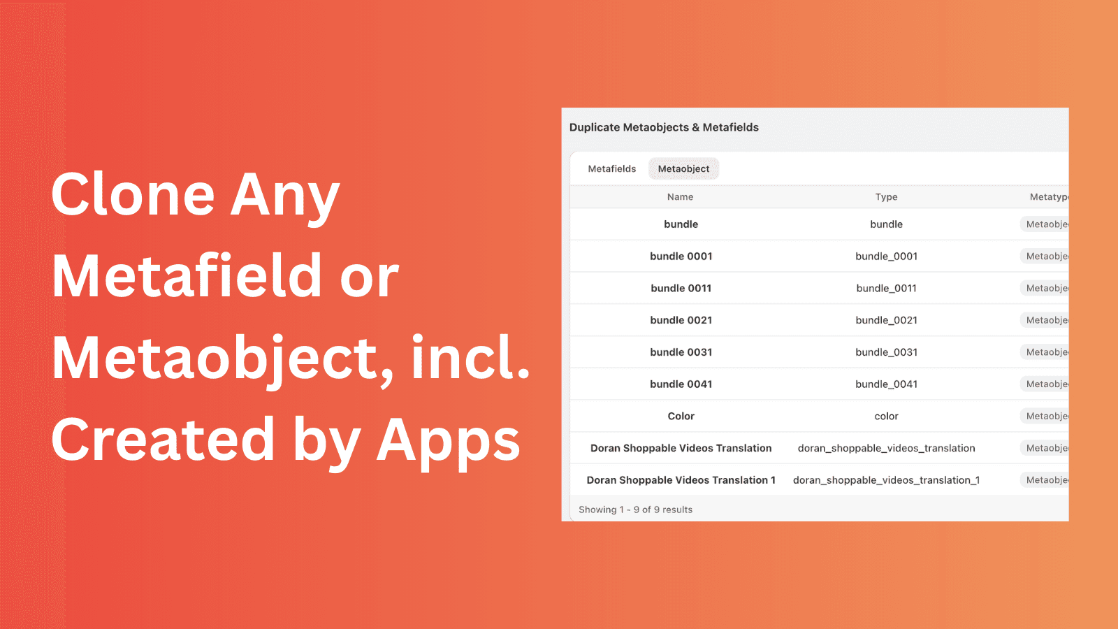 clone any metafields and metaobjects, even created by other apps