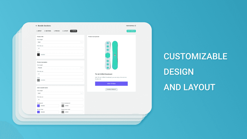 Customizable design and layout