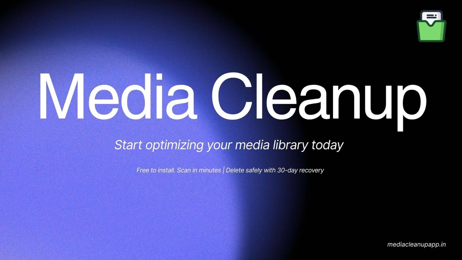 Media Cleanup