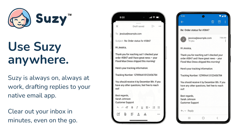 Use SuzyAI anywhere, directly in your native email app on mobile