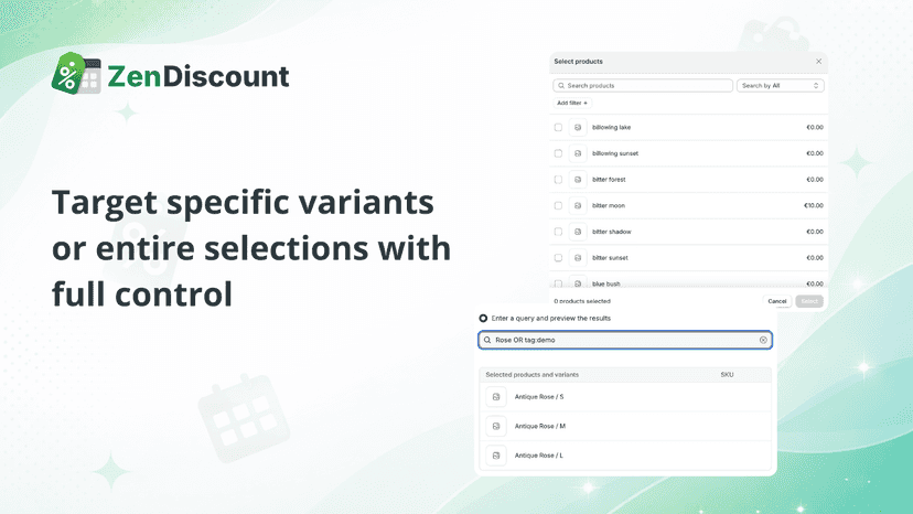 Target specific variants or entire selections with full control