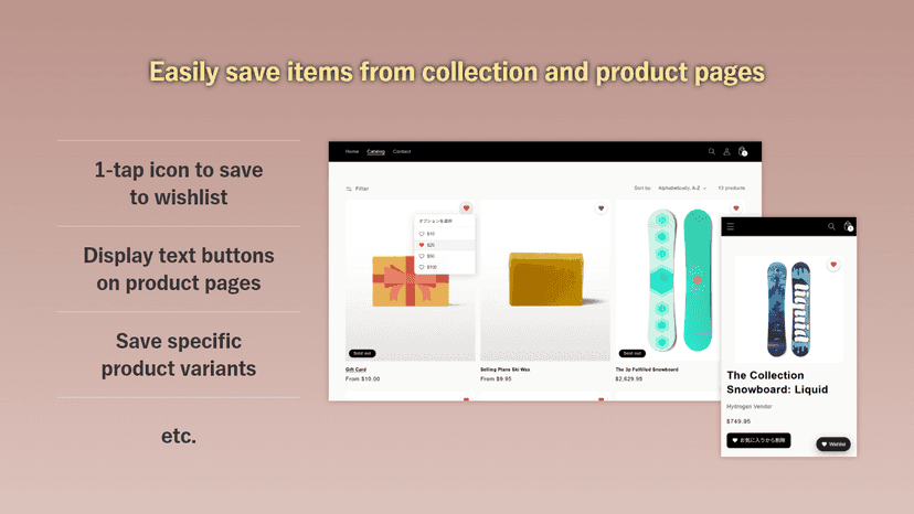 One-click save from both collection and product pages.