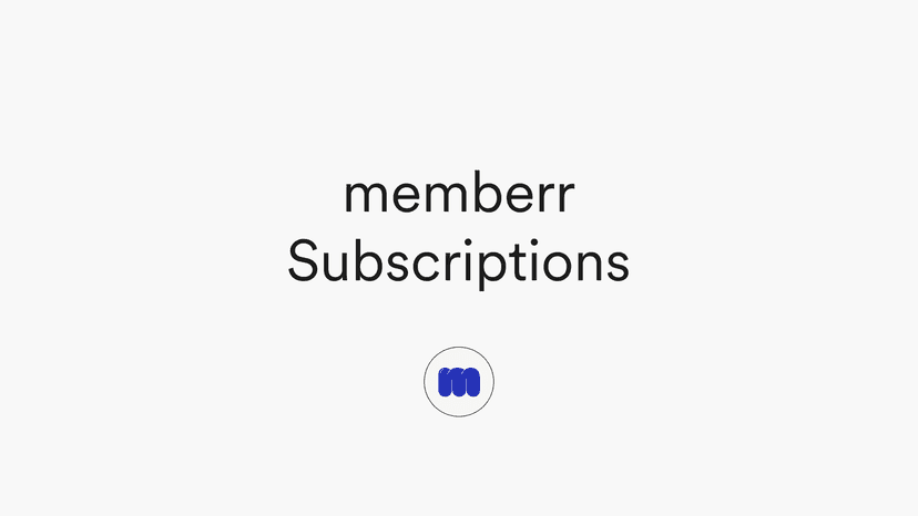 memberr Subscriptions