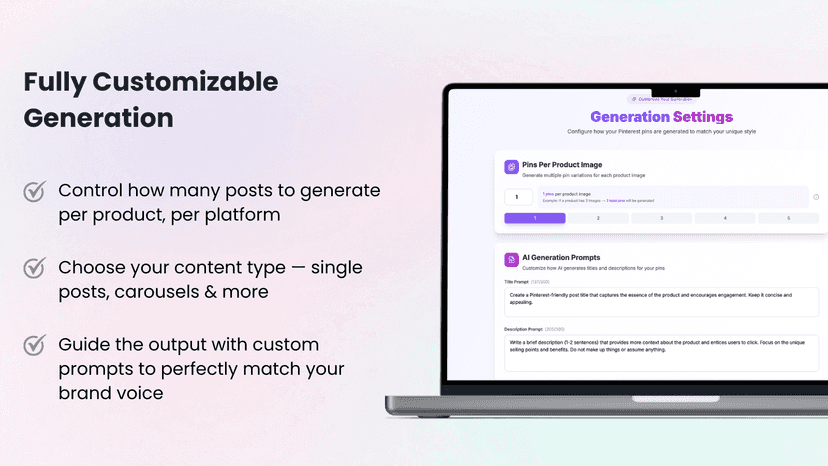 Design Instantly customizable content generation settings
