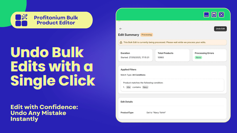 One Click Undo Button is available that will undo all the edits