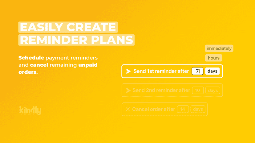 Schedule reminders with Kindly Payment Reminder for Shopify