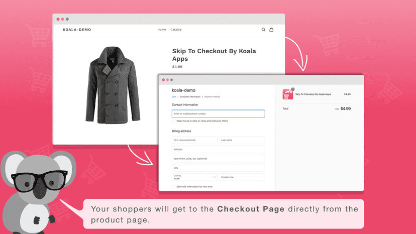 Your shoppers will get to the Checkout Page directly