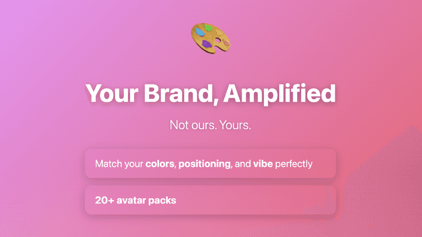Your Brand | Match colors & position | 20+ Avatar packs