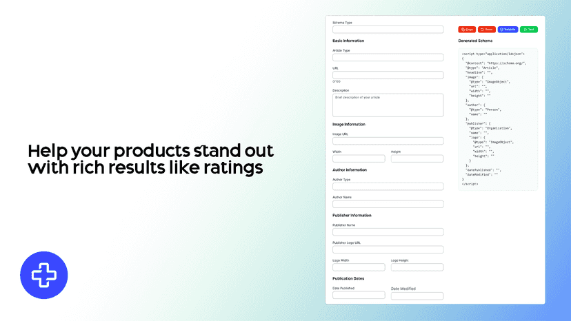 How to use JSON-LD: Fill out forms and paste code into pages.