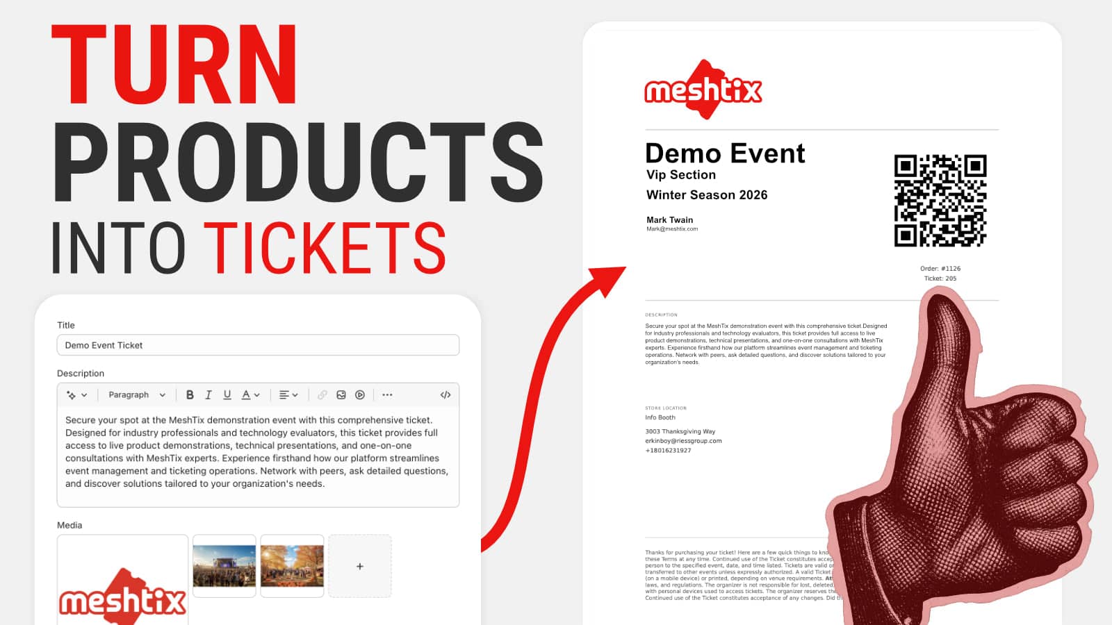Turn products into tickets
