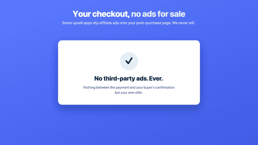 A promise that no third-party ads appear