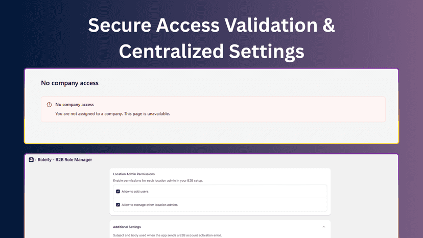Secure Access Validation & Centralized Settings