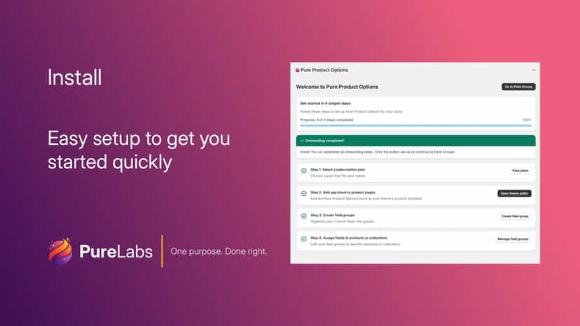Install: Easy setup to get you started quickly