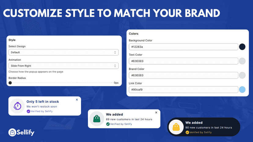 Customize style to match your brand