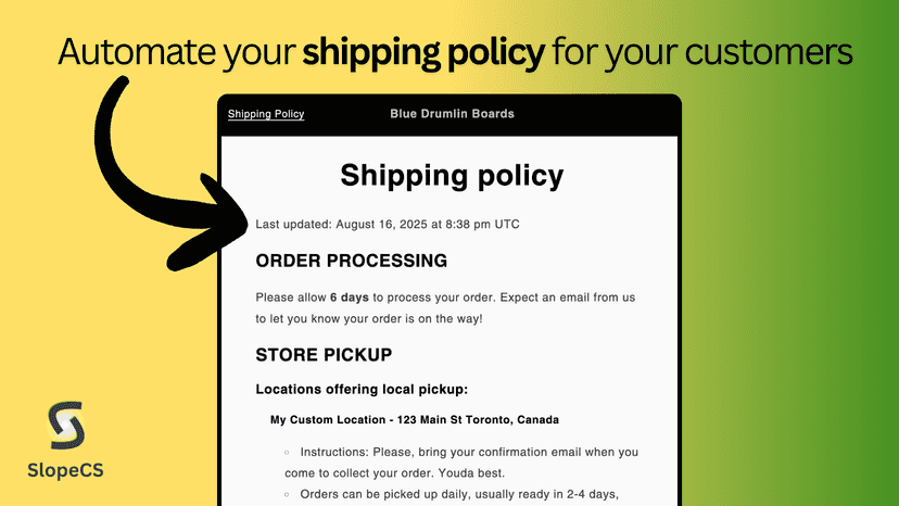 SlopeCS shipping policy automatically updated for customers