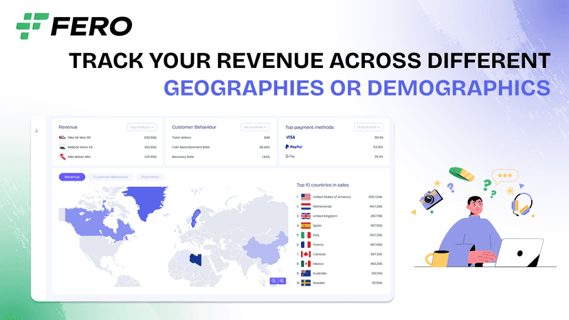Track your revenue across different geographies or demographics