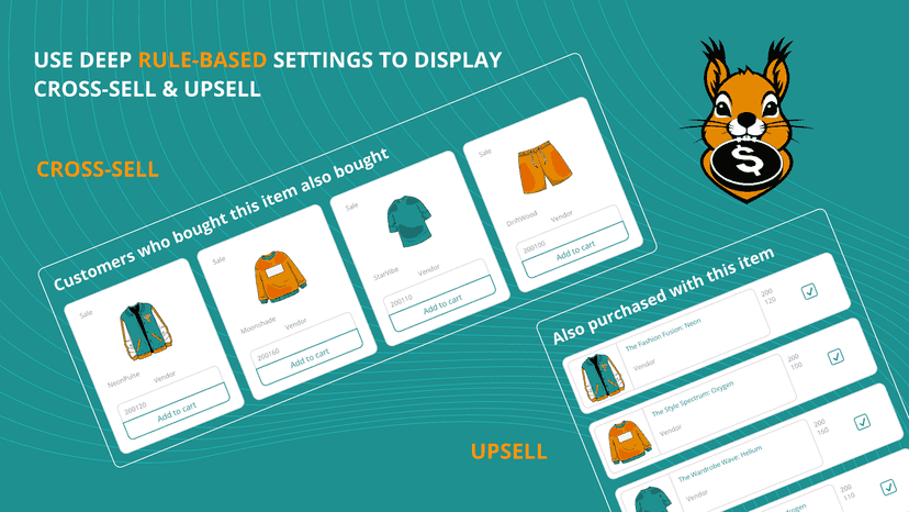 Use deep rule-based settings to display cross-sell upsell