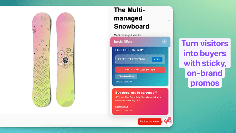 Turn visitors into buyers with sticky, on-brand promos