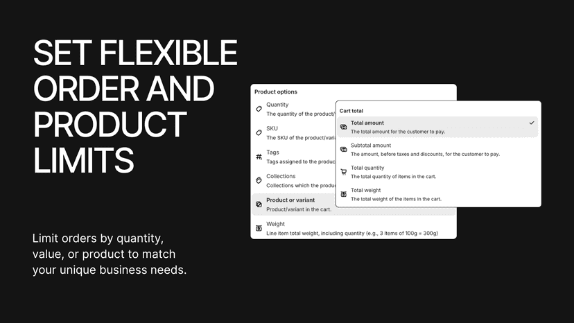 Set flexible order and product limits