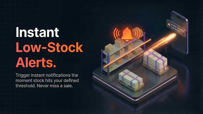 Instant Low-Stock Alerts