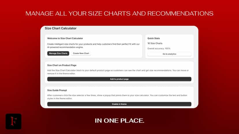 Manage all your size charts and recommendations in one place.