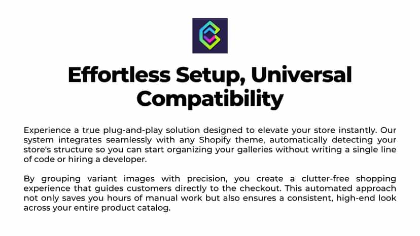 Plug-and-play setup. No coding. Works with all themes.