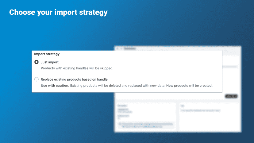 Choose your import strategy