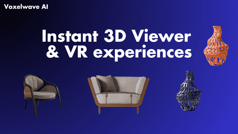 Instand 3d viewer and VR experiences