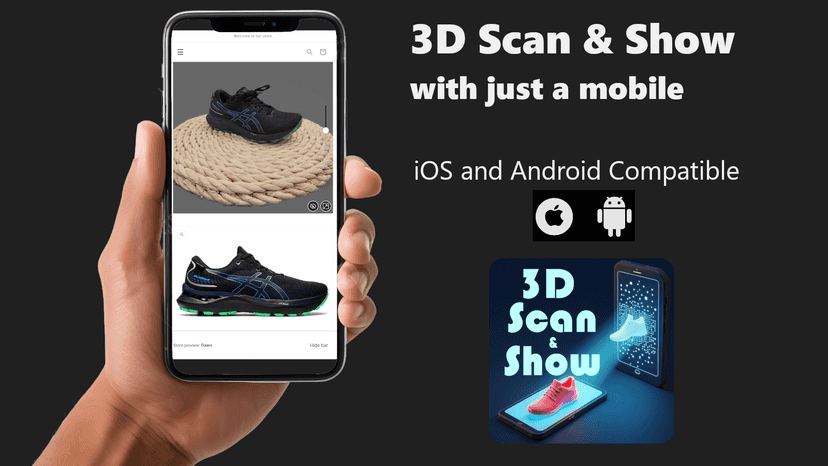 iOS & Android Compatible. 3D Scan & Show only requires a mobile.